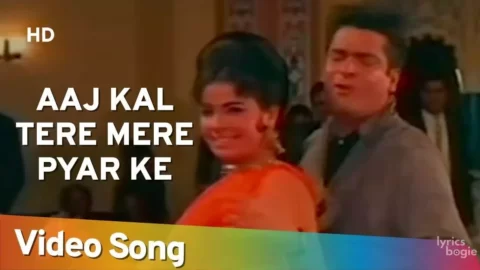 Aajkal Tere Mere Pyar Ke Charche Lyrics