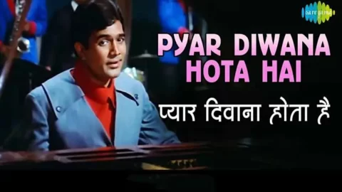 Pyar Deewana Hota Hai lyrics