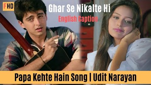 Ghar Se Nikalte Hi Original Lyrics